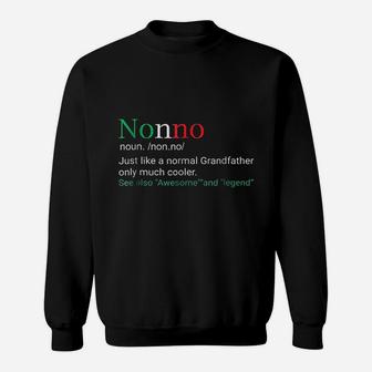 Best Funny Nonno Italian Grandfather Definition Gift Sweat Shirt - Seseable
