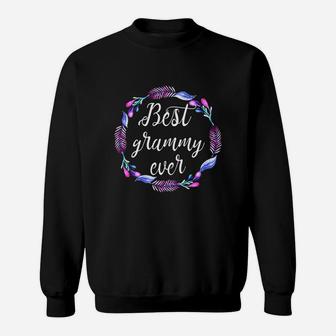 Best Grammy Ever T Shirt Gift For Grandma Sweatshirt - Seseable
