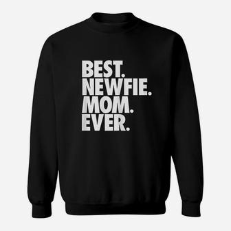 Best Newfie Mom Ever Newfoundland Dog Sweat Shirt - Seseable