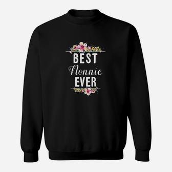 Best Nonnie Ever Floral Design Grandma Gift Sweatshirt - Seseable