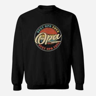 Best Opa Ever Funny Grandpa Gifts Papa Gifts Fathers Day Sweat Shirt - Seseable