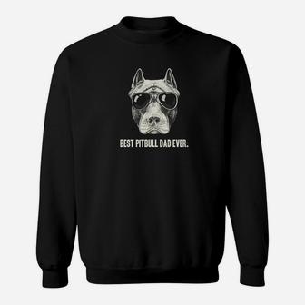 Best Pitbull Dad Ever Fathers Day Gifts Dog Lover Sweat Shirt - Seseable