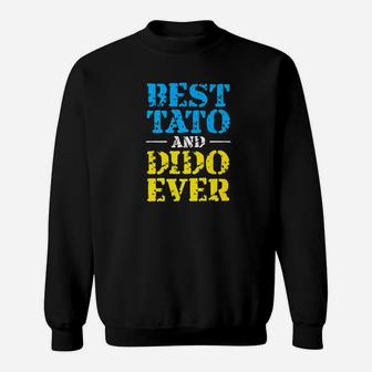 Best Tato And Dido Ever Ukrainian Flag Fathers Day Proud Dad Premium Sweat Shirt - Seseable
