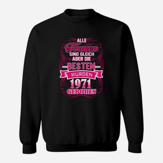 Beste Frauen Jahrgang 1971 Geburtstags-Sweatshirt, Retro Aufdruck Tee - Seseable