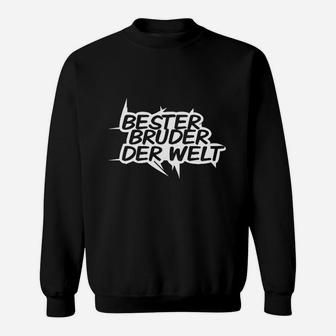Bester Bruder der Welt Sweatshirt, Schwarzes mit Weißem Text - Seseable