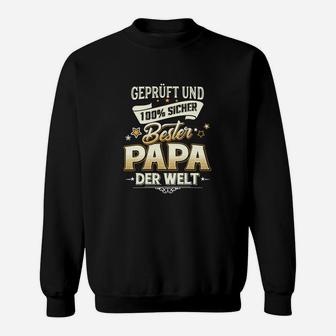 Bester Papa der Welt Sweatshirt, Geprüft & Sicher, Herrenmode - Seseable