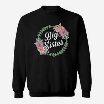 Big Sister With Flower Circle birthday Sweat Shirt - Seseable