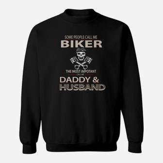 Biker Daddy And Husband Sweat Shirt - Seseable