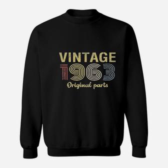 Birthday Gift Retro Birthday Vintage 1963 Original Parts Sweat Shirt - Seseable