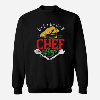 Black Chef Magic Black African American Lives Matter Sweatshirt - Seseable