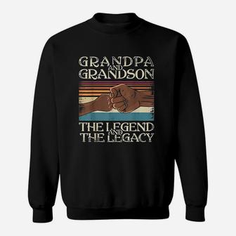 Black Grandpa And Grandson The Legend And The Legacy Sweatshirt - Seseable