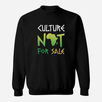 Black History Month Culture Not For Sell African American Sweat Shirt - Seseable