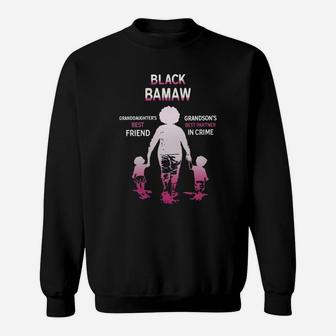 Black Month History Black Bamaw Grandchildren Best Friend Family Love Gift Sweat Shirt - Seseable