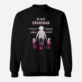 Black Month History Black Grandnan Grandchildren Best Friend Family Love Gift Sweat Shirt - Seseable