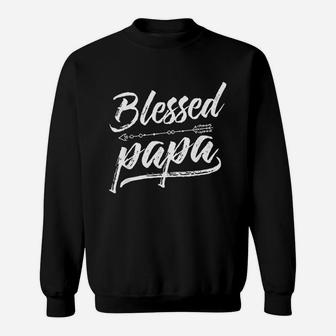 Blessed Papa New Dad Fathers Day Gift Sweat Shirt - Seseable