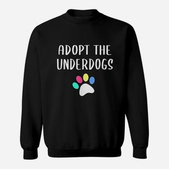 Blind Dog Rescue Alliance Adopt The Underdogs Sweat Shirt - Seseable