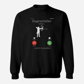 Bogenschießen Motiv Sweatshirt: Anruf abweisen und Zielen, Bogenschützen Tee - Seseable