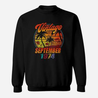 Born In September Vintage 1974 Birthday Sweat Shirt - Seseable