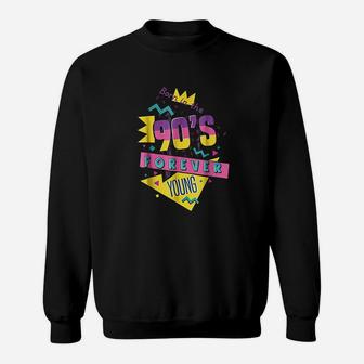 Born In The 90s Nineties Retro Forever Young Quote Sweat Shirt - Seseable