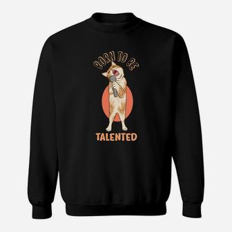 Born To Be Talented Funny Cute Cat Singer Sweatshirt - Seseable