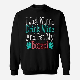 Borzoi Dog Mom Dad Funny Wine Lover Gift Sweat Shirt - Seseable