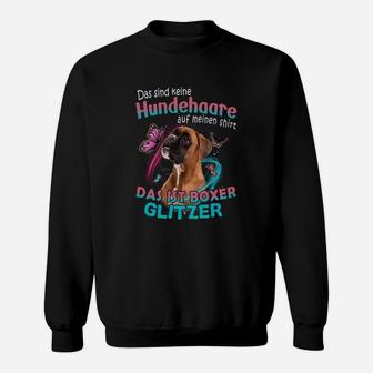 Boxer Das Sind Keine Hundehaare Auf Meinen Sweatshirt - Seseable