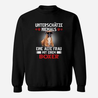 Boxer Unterschätze Niemals Eine Alte Frau Sweatshirt - Seseable