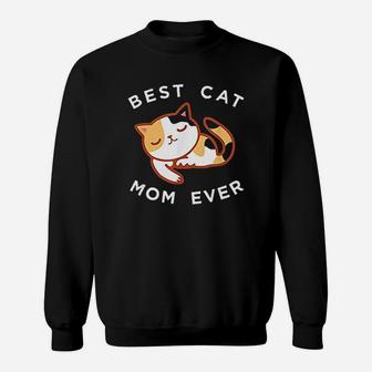 Calico Cat Mom Best Kitty Mother Ever Sweat Shirt - Seseable