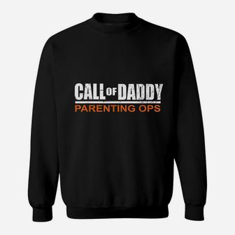 Call Of Daddy Parenting Ops, dad birthday gifts Sweat Shirt | Seseable UK