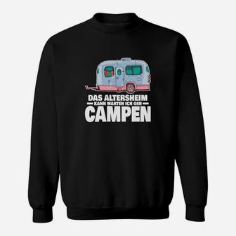 Camper Camping Wohnwagen Rente Sweatshirt - Seseable