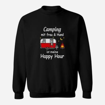 Camping mit Frau & Hund Sweatshirt, Lustiges Happy Hour Sweatshirt - Seseable