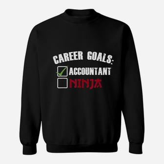 Career Goals Accountant Ninja Funny Accounting Sweat Shirt - Seseable