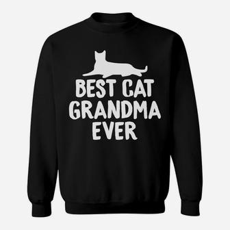 Cats Best Cat Grandma Ever s Grandmother Mom Gifts Sweat Shirt - Seseable