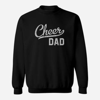 Cheer Dad Proud Cheerleading Dad Gift Sweat Shirt - Seseable