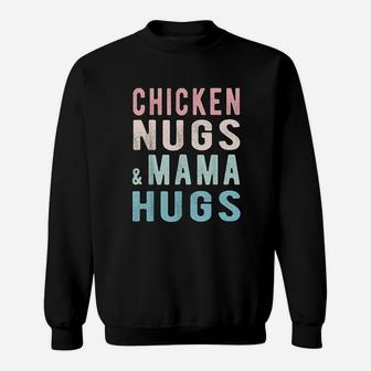 Chicken Nugs And Mama Hugs For Nugget Lover Funny Vintage Sweat Shirt - Seseable