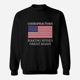 Chiropractic Making Spines Great Again Chiropractor Sweatshirt - Seseable