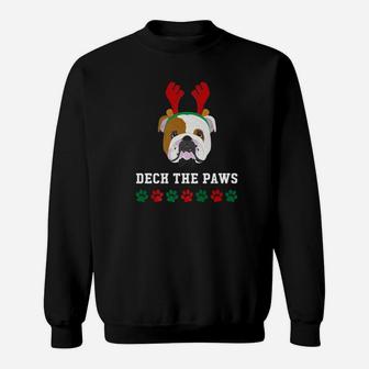 Christmas Dog English Bulldog Deck The Paws Sweat Shirt - Seseable