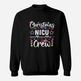 Christmas Nicu Crew Nurse Doctor Tech Neonatal Icu Squad Sweat Shirt - Seseable