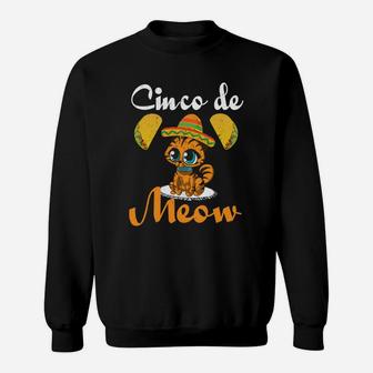 Cinco De Mayo Cinco De Meow Cat Taco Sombrero Sweat Shirt - Seseable