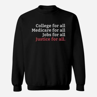 College Medicare Jobs Justice For All T-shirt Equal Rights Sweatshirt - Seseable