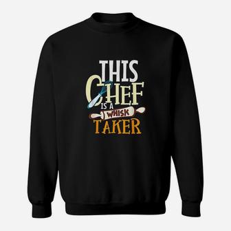 Cook Line Cook Chef Cooking Gift Whisk Taker Sweat Shirt - Seseable