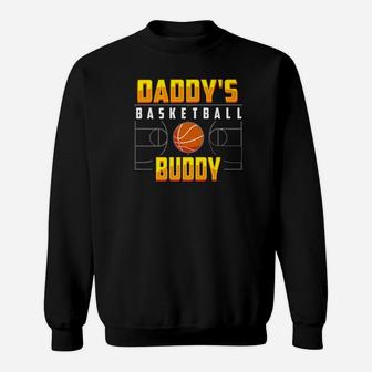 Cool Appealing Daddys Basketball Buddy Shirt Gift Sweat Shirt - Seseable