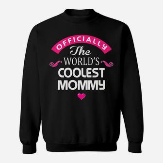 Coolest Mommy Sweat Shirt - Seseable