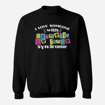 Cornelia De Lange Syndrome T-shirt Mom Dad Son Daughter Sweat Shirt - Seseable