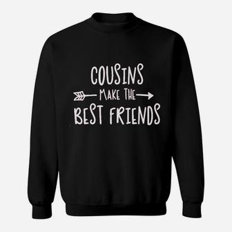 Cousins Make The Best Friend For Baby And Toddler Girls Sweat Shirt - Seseable