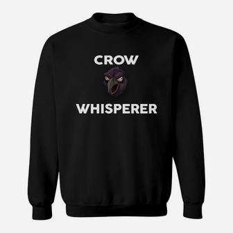 Crow Whisperer T-shirt Novelty Crows Tshirt Sweatshirt - Seseable