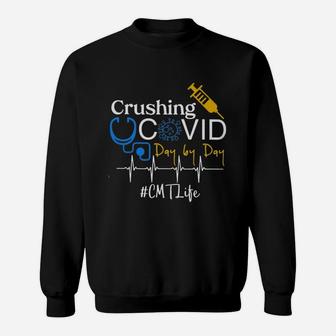 Crushing Dangerous Disease Day By Day Cmt Sweat Shirt - Seseable