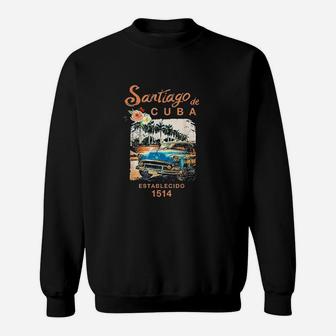 Cuba Santiago De Cuba Vintage Travel Cuban Sweat Shirt - Seseable