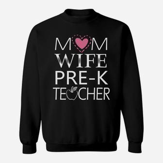Cute Heart Mom Wife Prek Teacher Happy Mother Day Sweat Shirt - Seseable