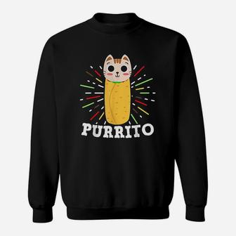 Cute Mexican Food Purrito Cat And Burrito Lover Funny Gift Sweat Shirt - Seseable
